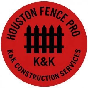 Houston Fence Pro-K&K Construction Services